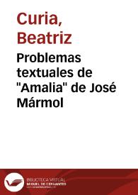 Problemas textuales de "Amalia" de José Mármol / Beatriz Curia | Biblioteca Virtual Miguel de Cervantes
