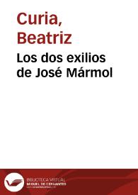 Los dos exilios de José Mármol / Beatriz Curia | Biblioteca Virtual Miguel de Cervantes