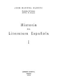 Historia de la Literatura Española. Volumen I / José Manuel Blecua | Biblioteca Virtual Miguel de Cervantes
