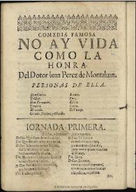 No ay vida como la honra / del Dotor [sic] Iuan Perez de Montaluan | Biblioteca Virtual Miguel de Cervantes