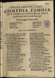 Amigo, amante y leal / de don Pedro Calderon | Biblioteca Virtual Miguel de Cervantes