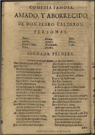 Amado y aborrecido / de don Pedro Calderon de la Barca | Biblioteca Virtual Miguel de Cervantes