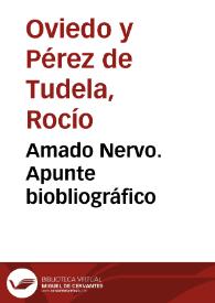 Amado Nervo. Apunte biobliográfico / M.ª Rocío Oviedo Pérez de Tudela | Biblioteca Virtual Miguel de Cervantes