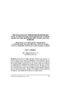 Tres imágenes del terrorismo rememorado en el teatro español contemporáneo: Antonio Buero Vallejo, Jerónimo López Mozo y Paloma Pedrero = Three images of memoried terrorism in contemporary spanish theater: Antonio Buero Vallejo, Jerónimo López Mozo and Paloma Pedrero / John P. Gabriele | Biblioteca Virtual Miguel de Cervantes