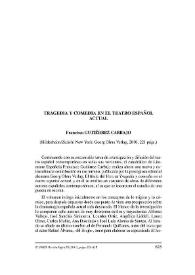 Francisco Gutiérrez Carbajo. "Tragedia y comedia en el teatro español actual". (Hildesheim/Zürich/ New York: Georg Olms Verlag, 2010) / Juana Escabias | Biblioteca Virtual Miguel de Cervantes