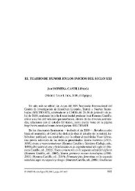 José Romera Castillo (ed.). "El teatro de humor en los inicios del siglo XXI". (Madrid: Visor Libros, 2010) / Laura Demonte | Biblioteca Virtual Miguel de Cervantes