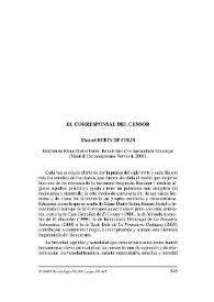 Manuel Rubín de Celis. "El corresponsal del censor". Edición de Klaus-Dieter Estler, Renate Hodab e Inmaculada Urzainqui (Madrid: Iberoamericana-Vervuert, 2009) / María Angulo Egea | Biblioteca Virtual Miguel de Cervantes