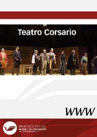 Teatro Corsario / director Germán Vega García-Luengos | Biblioteca Virtual Miguel de Cervantes