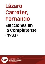 Elecciones en la Complutense (1983) | Biblioteca Virtual Miguel de Cervantes