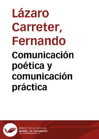 Comunicación poética y comunicación práctica (1982) / Presentación de José Luis Yuste | Biblioteca Virtual Miguel de Cervantes