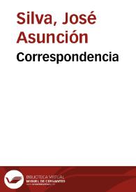 Correspondencia / José Asunción Silva; Remedios Mataix (ed. lit.) | Biblioteca Virtual Miguel de Cervantes