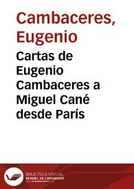 Cartas de Eugenio Cambaceres a Miguel Cané desde París | Biblioteca Virtual Miguel de Cervantes