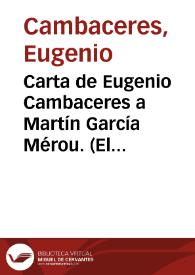 Carta de Eugenio Cambaceres a Martín García Mérou. (El Quemado, 1885-12-11) | Biblioteca Virtual Miguel de Cervantes