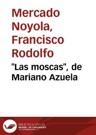 "Las moscas", de Mariano Azuela | Biblioteca Virtual Miguel de Cervantes