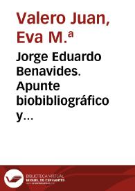 Jorge Eduardo Benavides. Apunte biobibliográfico y crítico / Eva M.ª Valero Juan | Biblioteca Virtual Miguel de Cervantes