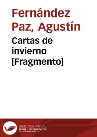 Cartas de invierno [Fragmento] / Agustín Fernández Paz | Biblioteca Virtual Miguel de Cervantes
