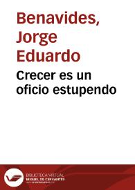Crecer es un oficio estupendo | Biblioteca Virtual Miguel de Cervantes