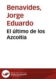 El último de los Azcoitia | Biblioteca Virtual Miguel de Cervantes