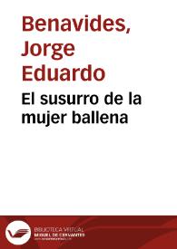 El susurro de la mujer ballena | Biblioteca Virtual Miguel de Cervantes