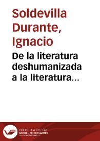 De la literatura deshumanizada a la literatura responsabilizada: un diálogo intertextual entre Aub y Casona | Biblioteca Virtual Miguel de Cervantes