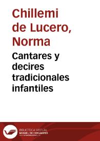 Cantares y decires tradicionales infantiles | Biblioteca Virtual Miguel de Cervantes