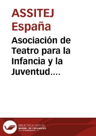 Asociación de Teatro para la Infancia y la Juventud. Enlaces | Biblioteca Virtual Miguel de Cervantes
