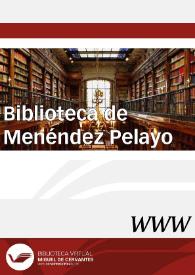 Biblioteca de Menéndez Pelayo / Germán Vega García-Luengos, Rosa Fernández Lera y Andrés del Rey Sayagués