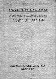 Jorge Juan y la colonización española en América / Francisco Cervera y Jiménez Alfaro | Biblioteca Virtual Miguel de Cervantes