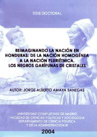 "Reimaginando" la nación en Honduras: de la "nación homogénea" a la "nación pluriétnica". Los negros garífunas de Cristales, Trujillo / Dr. Jorge Alberto Amaya | Biblioteca Virtual Miguel de Cervantes