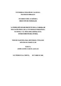 La formación de los docentes de la carrera de Educación Física de la Universidad Pedagógica Nacional y el mercado laboral en el entrenamiento del fútbol | Biblioteca Virtual Miguel de Cervantes