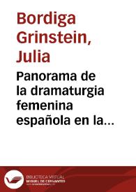 Panorama de la dramaturgia femenina española en la segunda mitad del siglo XVIII y principios del siglo XIX / Julia Bordiga Grinstein | Biblioteca Virtual Miguel de Cervantes