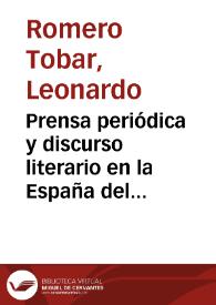 Prensa periódica y discurso literario en la España del siglo XIX / Leonardo Romero Tobar | Biblioteca Virtual Miguel de Cervantes