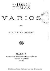 Temas varios / por Eduardo Benot | Biblioteca Virtual Miguel de Cervantes