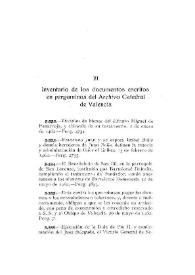 Inventario de los documentos escritos en pergamino del Archivo Catedral de Valencia [XI] [Continuación] / Elías Olmos Canalda | Biblioteca Virtual Miguel de Cervantes