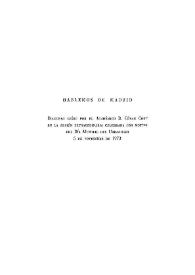 Hablemos de Madrid. Discurso leído por el académico D. César Cort en la sesión extraordinaria celebrada con motivo del día Mundial del Urbanismo. 5 de noviembre de 1973 | Biblioteca Virtual Miguel de Cervantes