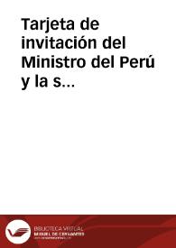 Tarjeta de invitación del Ministro del Perú y la señora de Riva-Agüero a Rafael Altamira. Buenos Aires, 22 de agosto de 1909 | Biblioteca Virtual Miguel de Cervantes
