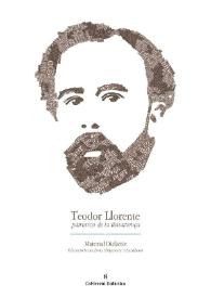 Teodor Llorente, patriarca de la Renaixença. Material didàctic per a Educació Secundària Obligatòria i Batxillerat / textos Encarna Villafranca Giner | Biblioteca Virtual Miguel de Cervantes