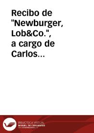 Recibo de "Newburger, Lob&Co.", a cargo de Carlos Esplá y Rosa Fargá, marzo 1955 | Biblioteca Virtual Miguel de Cervantes