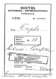 Factura abonada por Carlos Esplá del "Hotel Saturnia-International", en Venecia; Información del Hotel; Mapa con la localización del Hotel | Biblioteca Virtual Miguel de Cervantes
