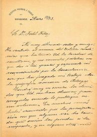Carta de M. Macías a F. Fita acerca de la correción de un signo en una inscripción de una lápida, que es difícil de fotografiar por el sitio en donde está colocada. Agradece a Fita el informe que ha hecho sobre su trabajo de las inscripciones de Astorga / Instituto General y Técnico de Orense | Biblioteca Virtual Miguel de Cervantes