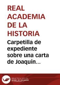 Carpetilla de expediente sobre una carta de Joaquín Costa a Fidel Fita y Colomer que acompaña a dos recortes de periódicos de Edimburgo en que se dan noticias acerca de la protección dispensada por el Papa Benedicto XIII a la Universidad de San Andrés de Glasgow | Biblioteca Virtual Miguel de Cervantes