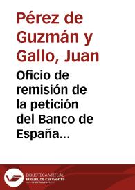Oficio de remisión de la petición del Banco de España para que se examine la inscripción latina que ha de figurar en la medalla en honor de José de Echegaray, para que informe la Comisión de Antigüedades | Biblioteca Virtual Miguel de Cervantes