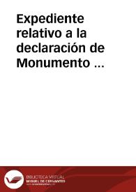 Expediente relativo a la declaración de Monumento Nacional al Castillo de Loarre. | Biblioteca Virtual Miguel de Cervantes