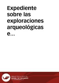 Expediente sobre las exploraciones arqueológicas efectuadas en el cerro Carazo o de la Mirandilla | Biblioteca Virtual Miguel de Cervantes