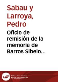 Oficio de remisión de la memoria de Barros Sibelo sobre el Monte Medulio, para que se informe al respecto. | Biblioteca Virtual Miguel de Cervantes