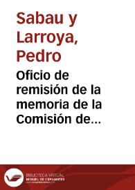 Oficio de remisión de la memoria de la Comisión de Monumentos de Salamanca durante el ejercicio económico de 1876-1877, para que informe lo que juzgue oportuno. Con fecha del 20 de Marzo de 1878, Carlos Ramón Fort y Pazos agradece en este mismo documento las gestiones llevadas a cabo por la Comisión para la conservación de los monumentos de Salamanca, a la vez que manifiesta que la Real Academia de la Historia no cuenta con recursos para la restauración de los mismos, comprometiéndose a poner en conocimiento del Gobierno el estado ruinoso de la capilla donde Fray Luis de León daba misa. | Biblioteca Virtual Miguel de Cervantes