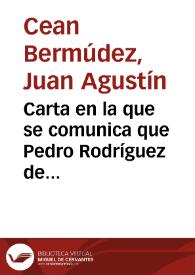 Carta en la que se comunica que Pedro Rodríguez de Campomanes no estudió en la Univerisdad de Sevilla, como afirma Traggia en el discurso de honras de éste. Asimismo comunica que envía a través de un amigo un trozo de mosaico de Itálica, sobre el que ya había informado. | Biblioteca Virtual Miguel de Cervantes