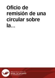 Oficio de remisión de una circular sobre la conservación de los monumentos históricos y artísticos de la nación. | Biblioteca Virtual Miguel de Cervantes