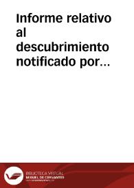 Informe relativo al descubrimiento notificado por Sanahuja de una construcción abovedada en las obras de la Rambla Nueva de Tarragona. La opinión del Anticuario es que los subterráneos son parte de las cloacas de la ciudad romana, estableciendo diversos paralelos con las cloacas de Roma. Por lo que respecta a la compra del monumento, aconseja pedir un informe a la Comisión nombrada para proponer las bases de un proyecto de ley sobre antigüedades. | Biblioteca Virtual Miguel de Cervantes