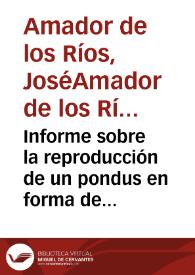 Informe sobre la reproducción de un pondus en forma de León hallado en las ruinas de Nínive y donado a la Real Academia de la Historia. | Biblioteca Virtual Miguel de Cervantes